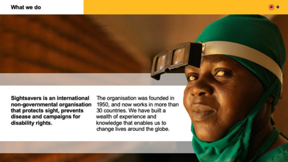 An example of Sightsavers' ready-made slide deck, showing an image and some text titled 'What we do'.